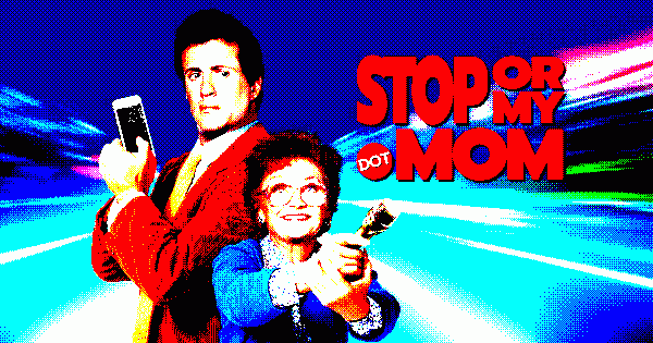 StopOrMy.Mom