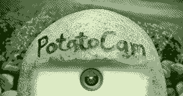 PotatoCam