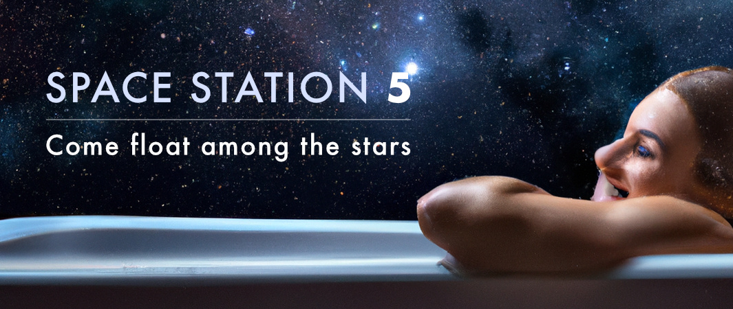 Space Station 5: Come float among the stars