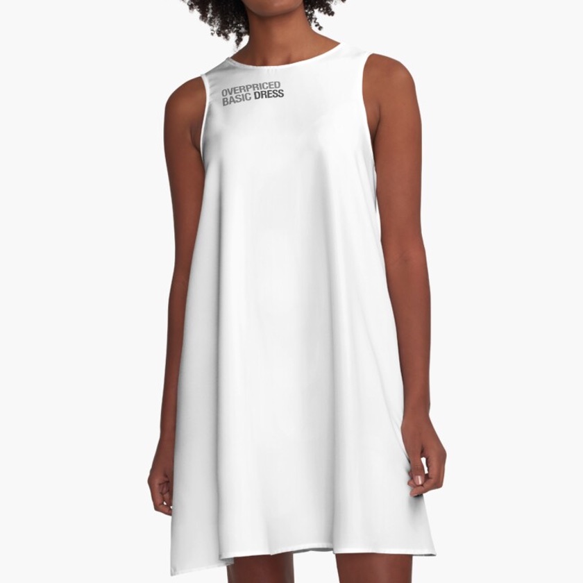 Overpriced Basic Dress