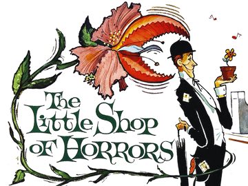 The Little Shop of Horrors